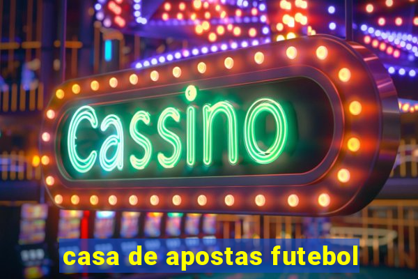 casa de apostas futebol