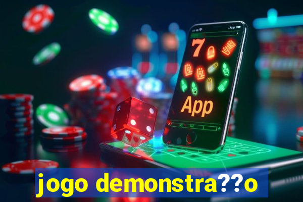 jogo demonstra??o