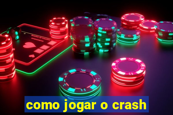 como jogar o crash