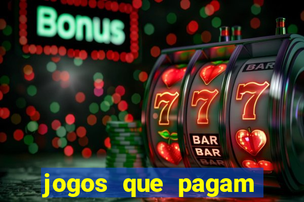 jogos que pagam dinheiro de verdade sem precisar depositar