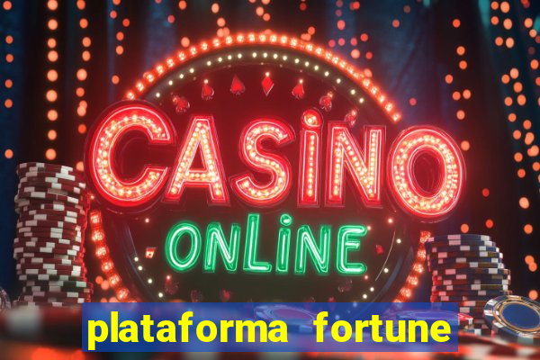 plataforma fortune tiger slots