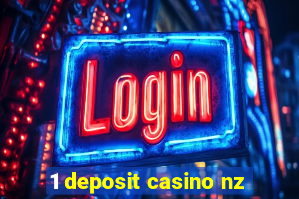 1 deposit casino nz