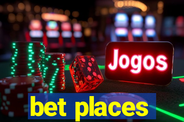 bet places