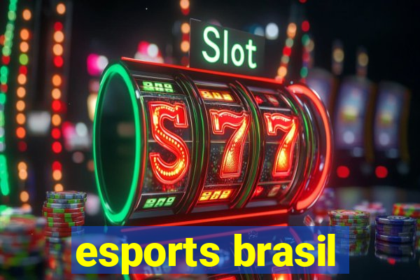 esports brasil