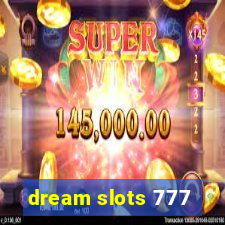 dream slots 777