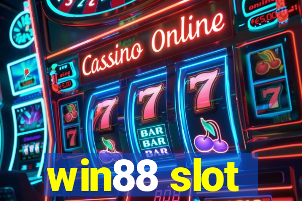 win88 slot