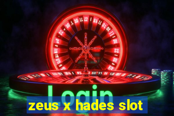 zeus x hades slot