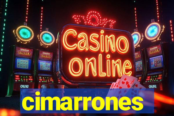 cimarrones