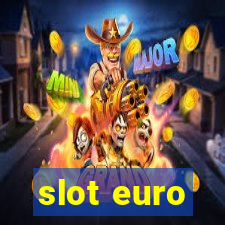 slot euro