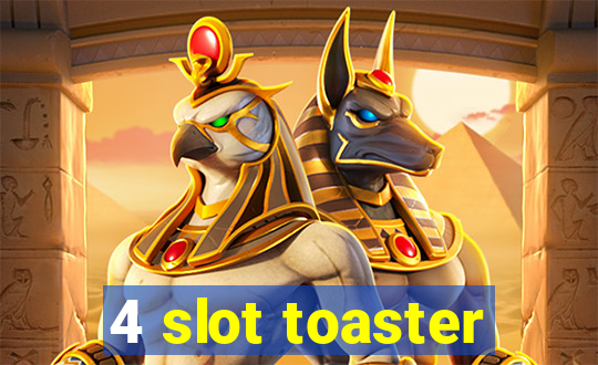 4 slot toaster