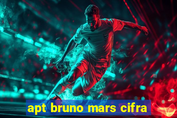 apt bruno mars cifra