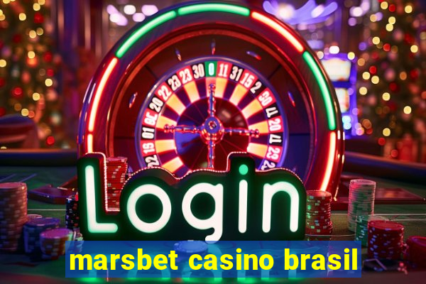 marsbet casino brasil