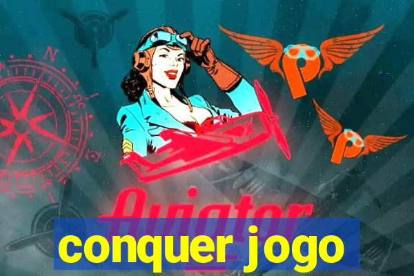 conquer jogo