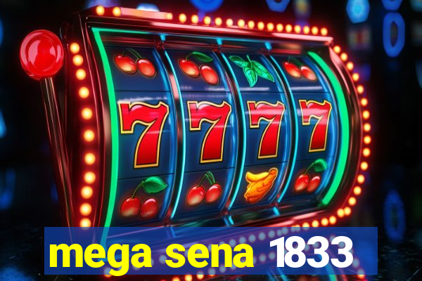 mega sena 1833