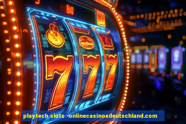 playtech slots -onlinecasinosdeutschland.com