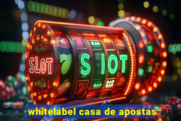 whitelabel casa de apostas