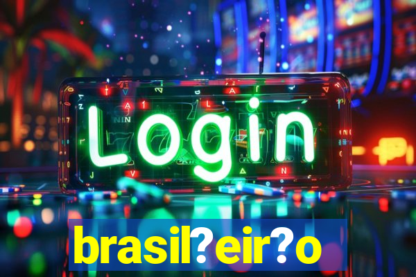 brasil?eir?o