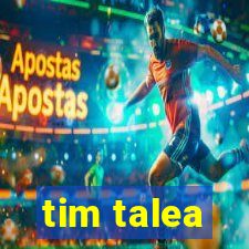 tim talea