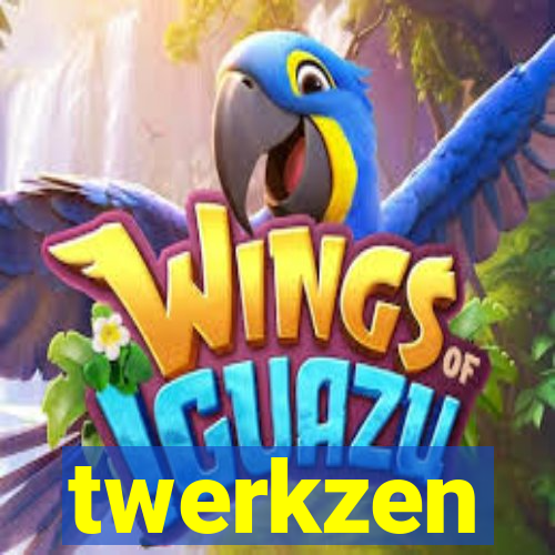 twerkzen