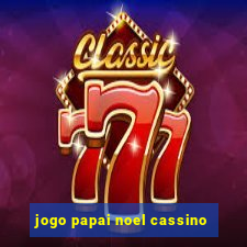 jogo papai noel cassino