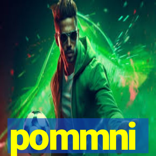 pommni