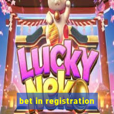 bet in registration