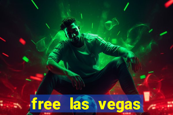 free las vegas slot machines