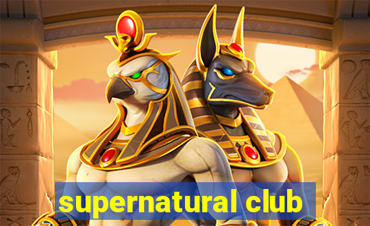 supernatural club