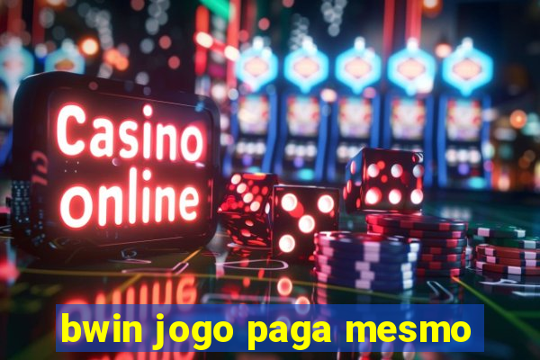 bwin jogo paga mesmo