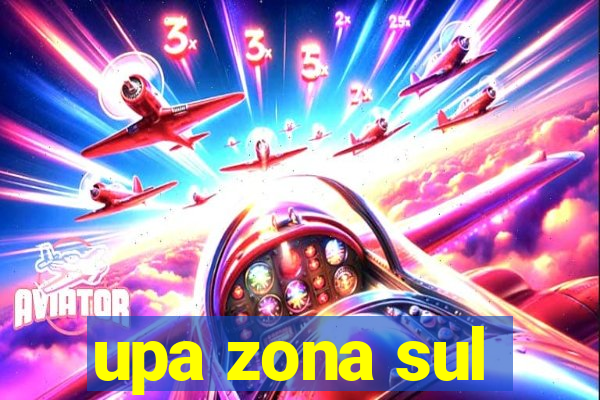 upa zona sul