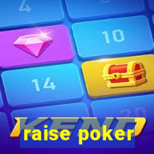 raise poker