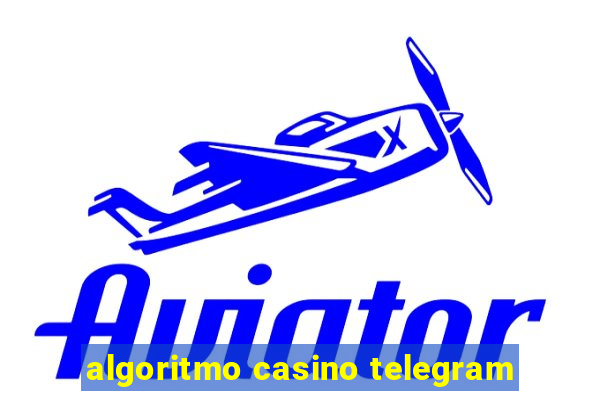 algoritmo casino telegram