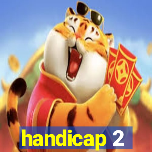 handicap 2