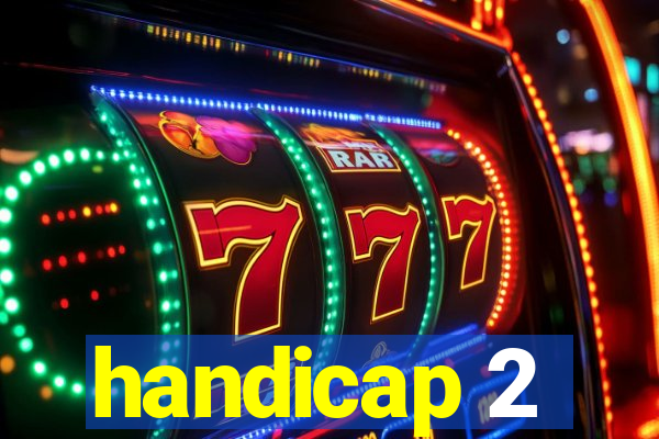 handicap 2