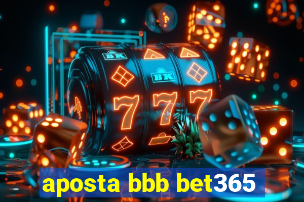 aposta bbb bet365