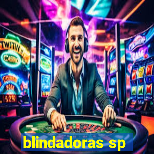 blindadoras sp