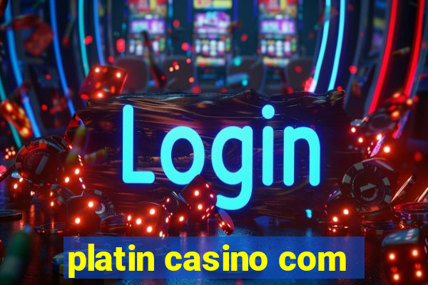 platin casino com