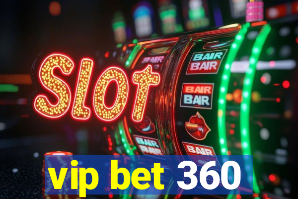 vip bet 360