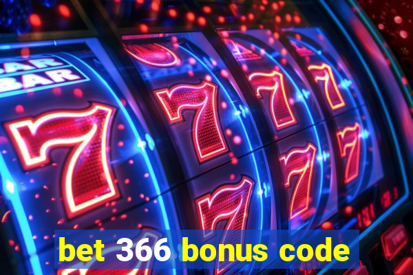 bet 366 bonus code