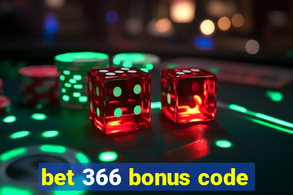 bet 366 bonus code