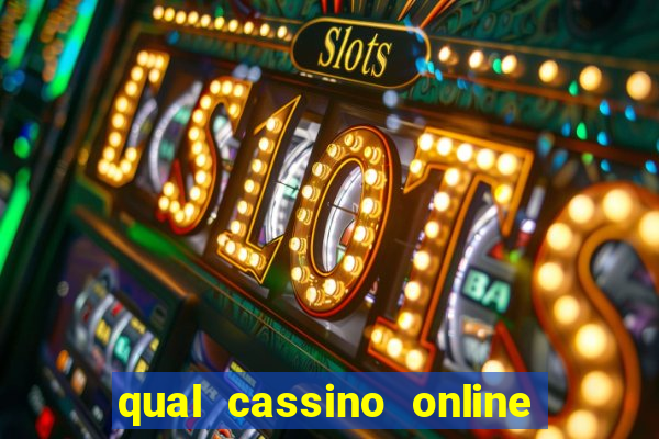 qual cassino online é confiável