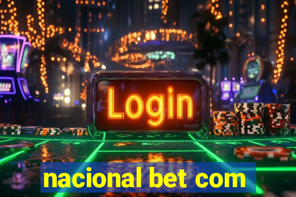 nacional bet com