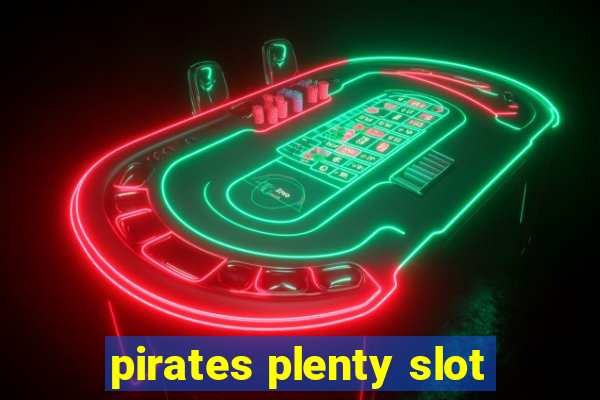 pirates plenty slot