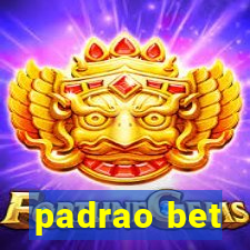 padrao bet