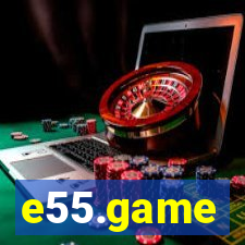 e55.game