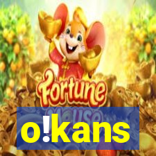 o!kans