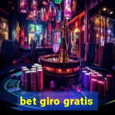 bet giro gratis