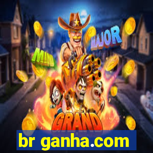 br ganha.com