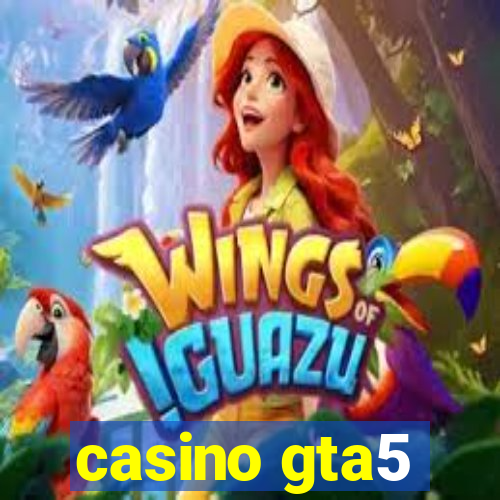 casino gta5