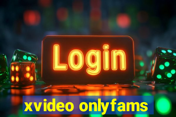 xvideo onlyfams